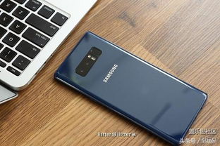 安卓系统note8,引领科技潮流的旗舰之